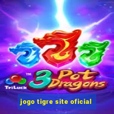 jogo tigre site oficial